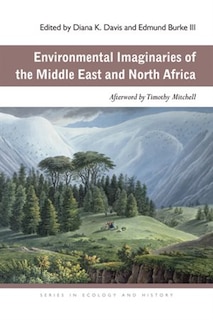 Front cover_Environmental Imaginaries Of The Middle East And North Africa