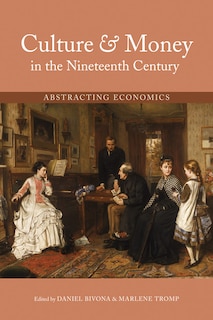 Front cover_Culture And Money In The Nineteenth Century