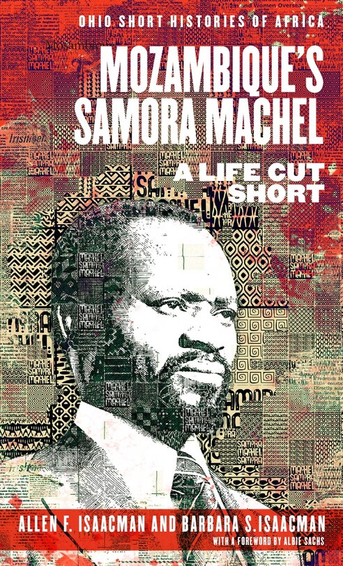 Front cover_Mozambique’s Samora Machel