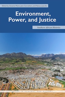 Front cover_Environment, Power, And Justice