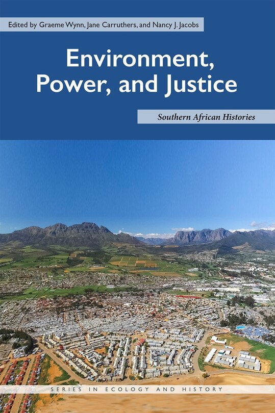 Front cover_Environment, Power, And Justice