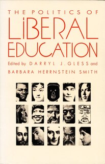 Front cover_The Politics of Liberal Education