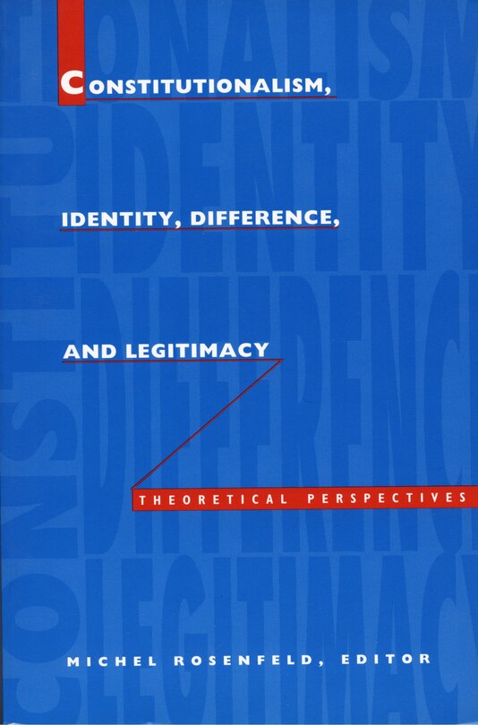Front cover_Constitutionalism, Identity, Difference, and Legitimacy