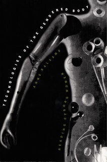 Front cover_Technologies Of The Gendered Body