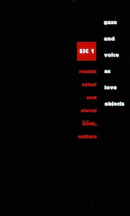 Gaze and Voice as Love Objects: SIC 1