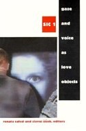 Front cover_Gaze And Voice As Love Objects