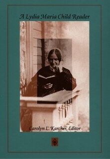 Couverture_A Lydia Maria Child Reader