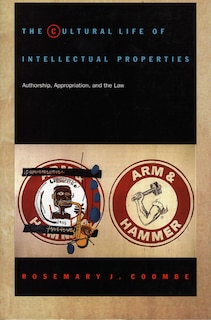 Front cover_The Cultural Life of Intellectual Properties