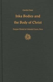 Couverture_Inka Bodies and the Body of Christ