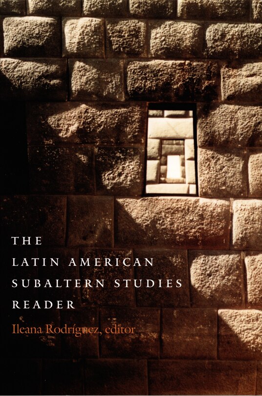 Front cover_The Latin American Subaltern Studies Reader