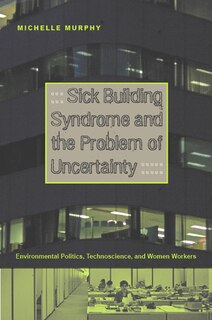 Front cover_Sick Building Syndrome And The Problem Of Uncertainty