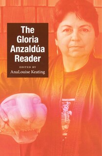 Front cover_The Gloria Anzald�a Reader