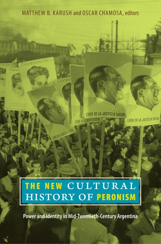 Front cover_The New Cultural History Of Peronism