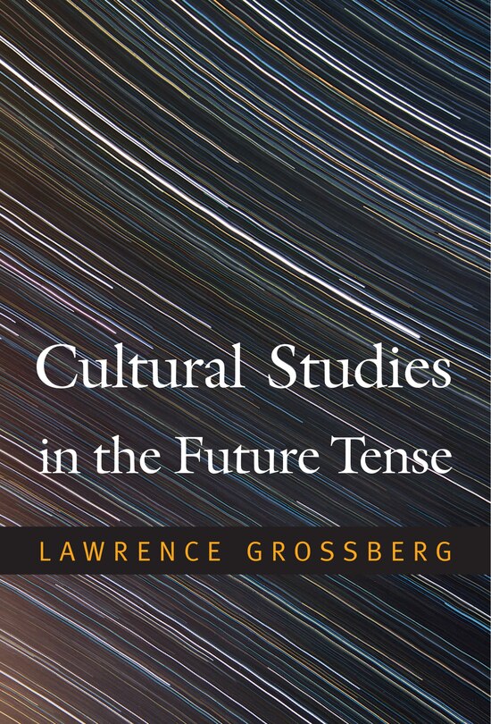 Couverture_Cultural Studies In The Future Tense