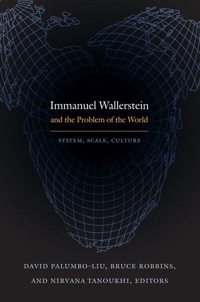 Couverture_Immanuel Wallerstein And The Problem Of The World