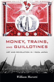 Couverture_Money, Trains, And Guillotines