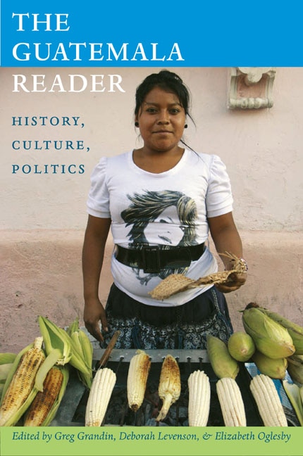 Front cover_The Guatemala Reader