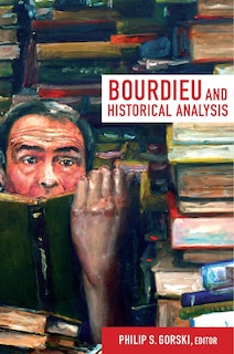 Couverture_Bourdieu And Historical Analysis