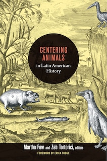 Front cover_Centering Animals In Latin American History