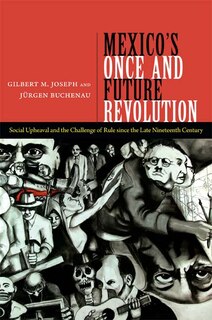 Front cover_Mexico's Once and Future Revolution