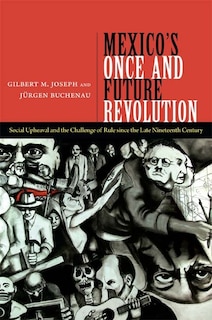 Front cover_Mexico's Once and Future Revolution