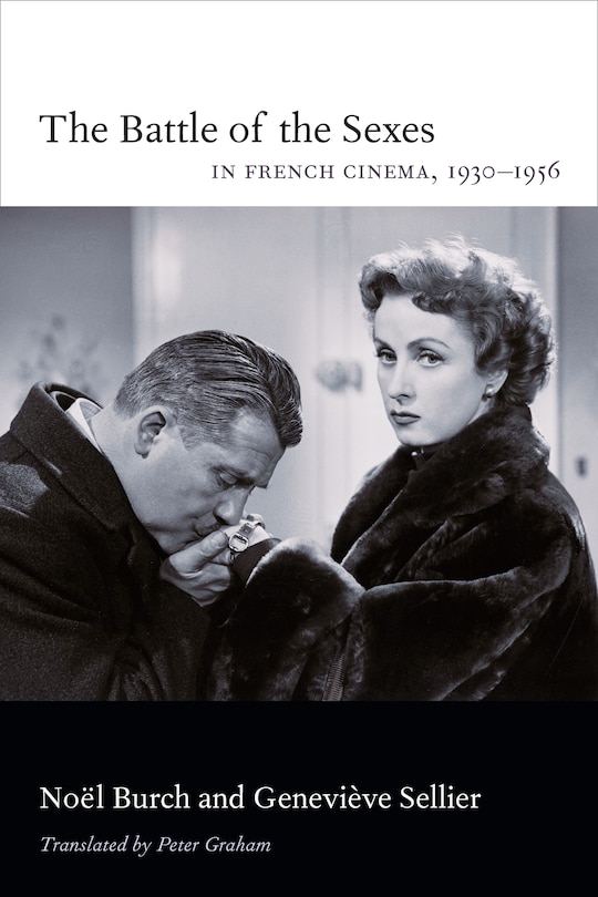 Front cover_The Battle of the Sexes in French Cinema, 1930-1956