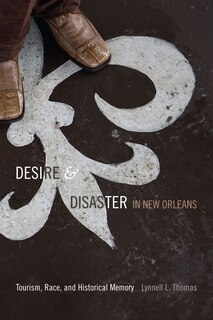 Couverture_Desire And Disaster In New Orleans
