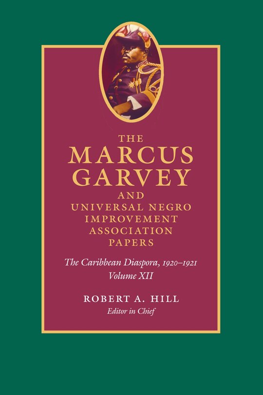 Front cover_The Marcus Garvey and Universal Negro Improvement Association Papers, Volume XII