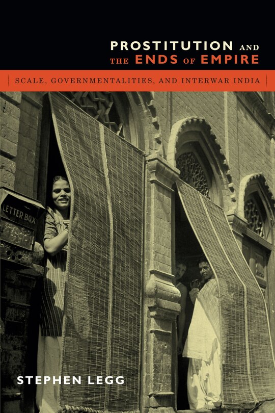 Front cover_Prostitution And The Ends Of Empire