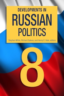 Front cover_Developments In Russian Politics 8
