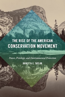 Front cover_The Rise of the American Conservation Movement