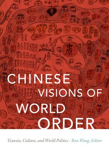 Couverture_Chinese Visions Of World Order