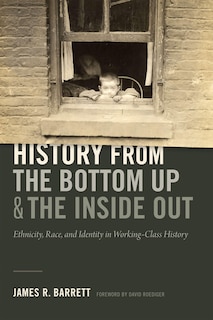 Couverture_History From The Bottom Up And The Inside Out