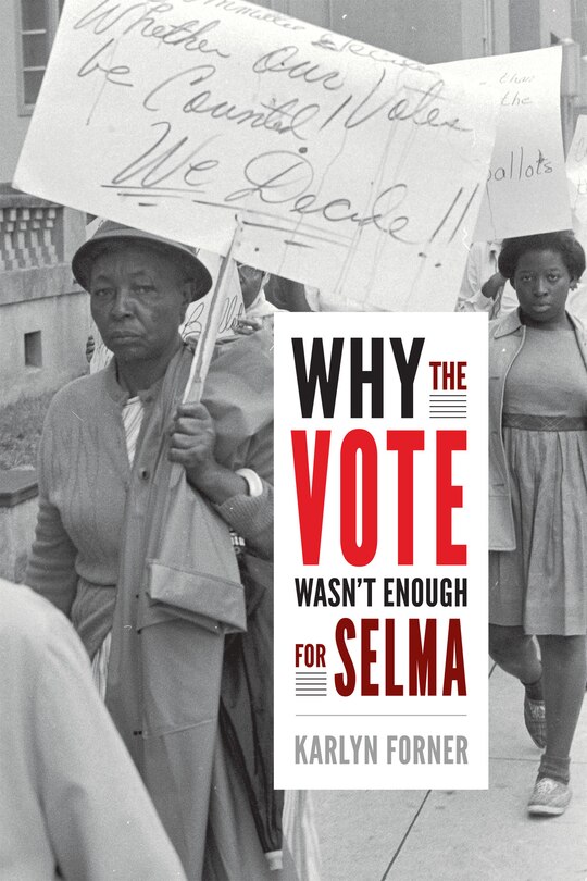 Couverture_Why the Vote Wasn't Enough for Selma
