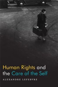 Front cover_Human Rights And The Care Of The Self