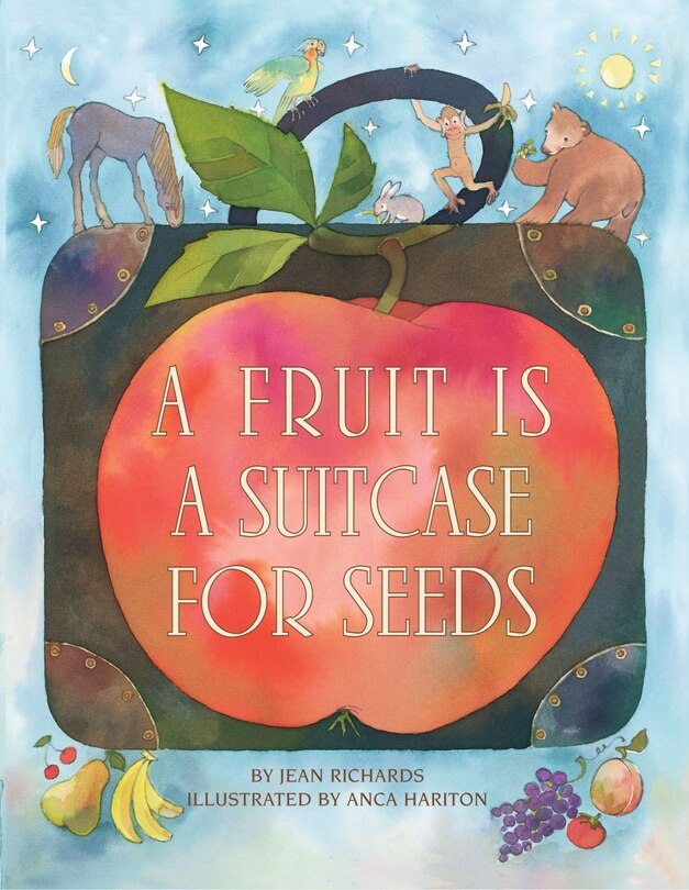 Front cover_A Fruit is a Suitcase for Seeds