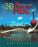 Front cover_3-D ABC(Bob Raczka's Art Adv)Age 5-18