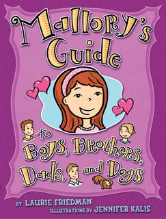 Couverture_Mallory's Guide To Boys, Brothers, Dads, And Dogs