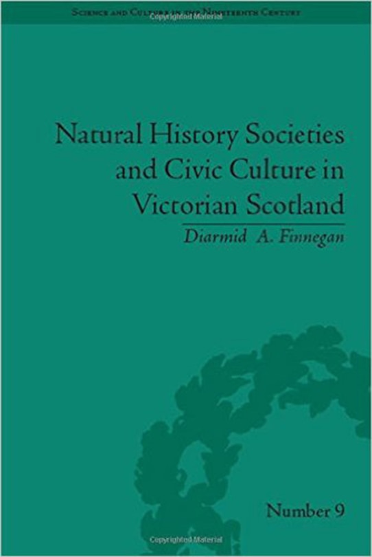 Front cover_Natural History Societies And Civic Culture In Victorian Scotland