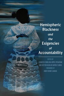 Front cover_Hemispheric Blackness and the Exigencies of Accountability
