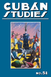 Front cover_Cuban Studies 52