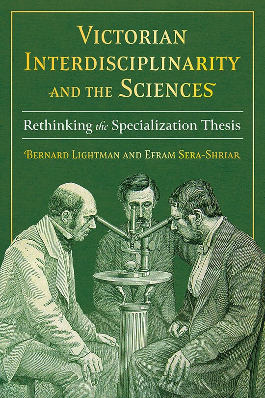 Front cover_Victorian Interdisciplinarity and the Sciences