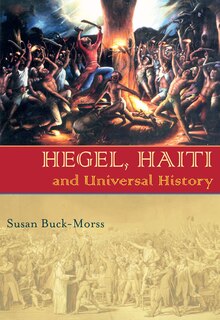 Front cover_Hegel, Haiti, And Universal History