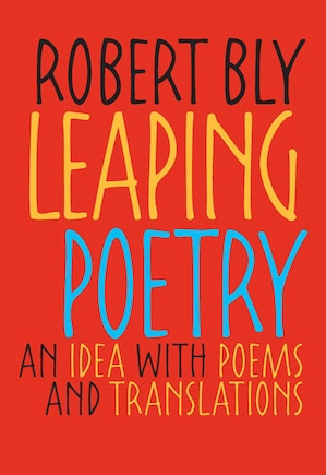 Leaping Poetry: An Idea With Poems And Translations