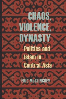 Front cover_Chaos, Violence, Dynasty