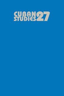 Front cover_Cuban Studies 27