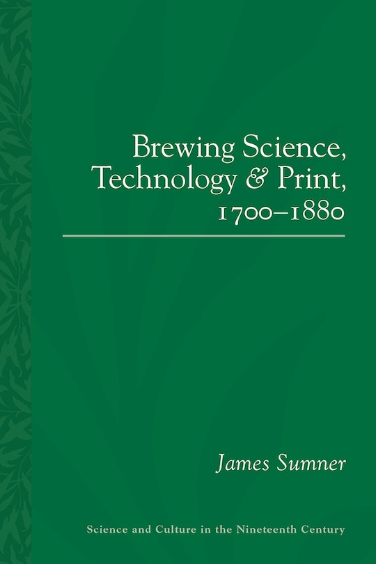 Front cover_Brewing Science, Technology And Print, 1700-1880