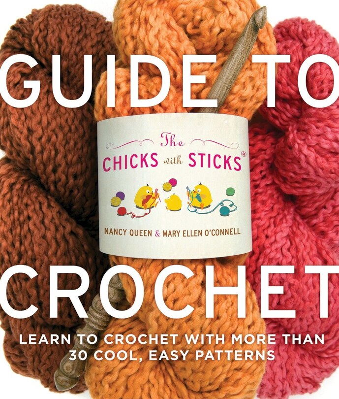 Front cover_The Chicks With Sticks Guide To Crochet