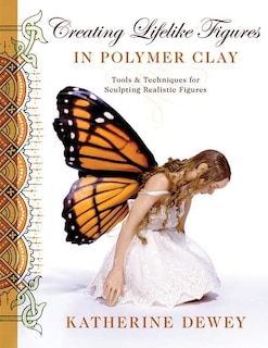 Front cover_Creating Lifelike Figures In Polymer Clay