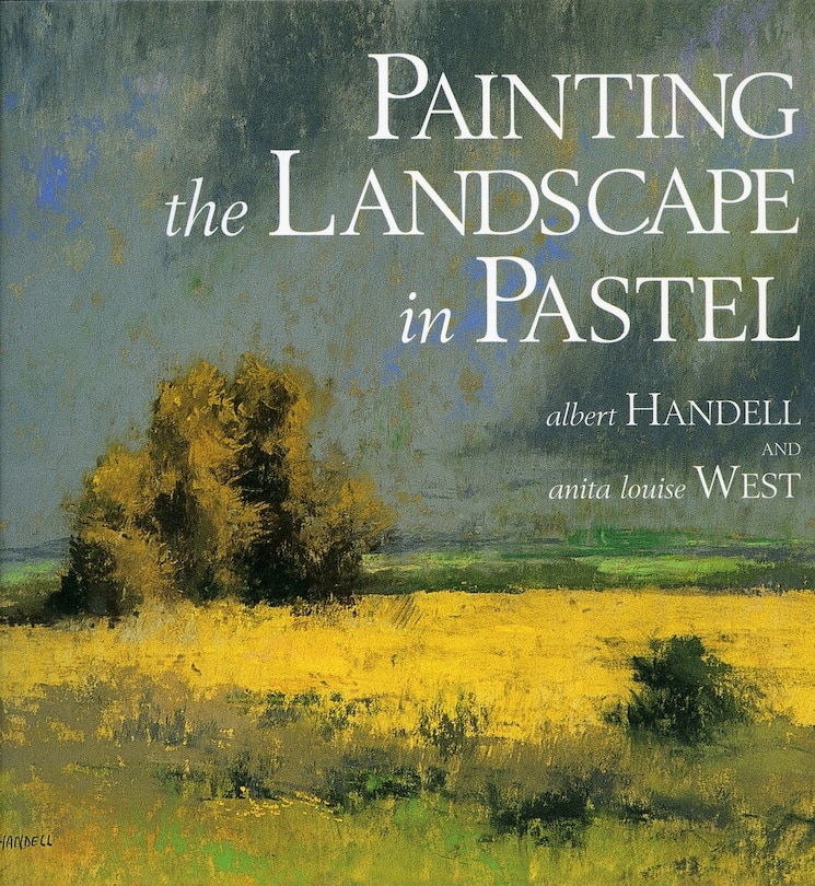 Front cover_Painting The Landscape In Pastel